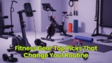 Fitness Gear Top Picks That Change Your Routine